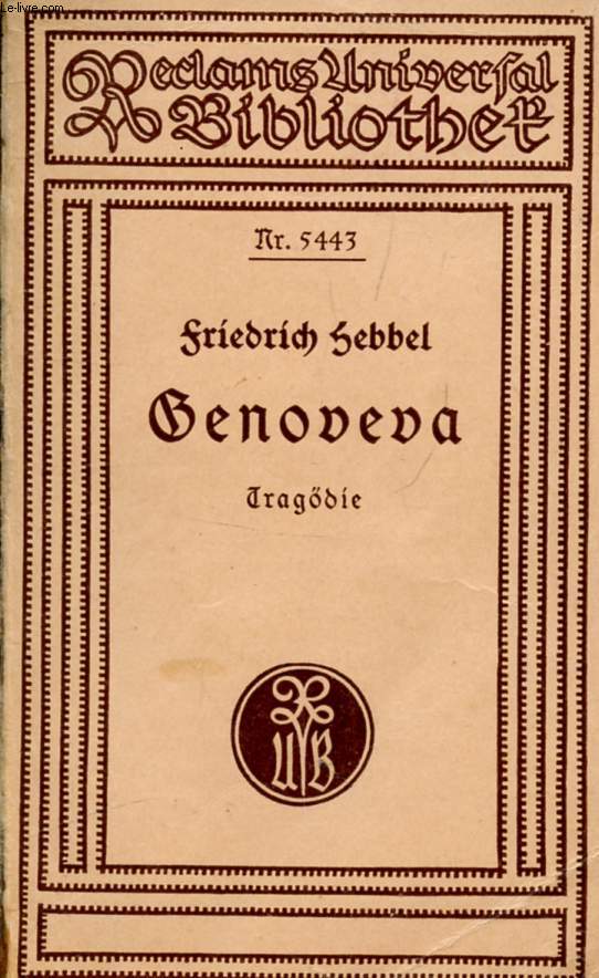 GENOVEVA, Tragdie in 5 Akten und 1 Nachspiel