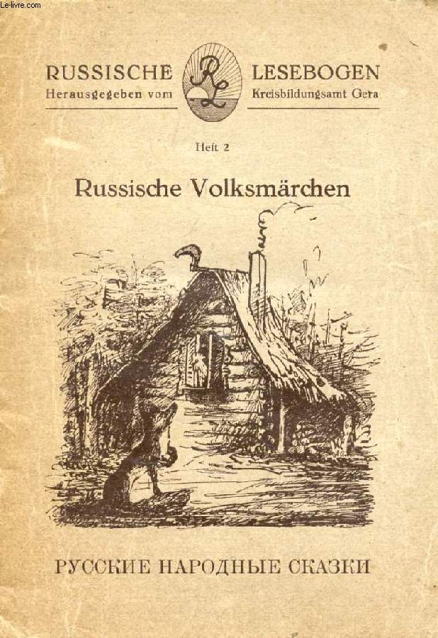 RUSSISCHE VOLKSMRCHEN (RUSSISCHE LESEBOGEN, HEFT 2)