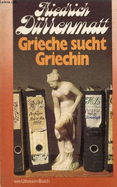 GRIECHE SUCHT GRIECHIN, Eine Prosakomdie