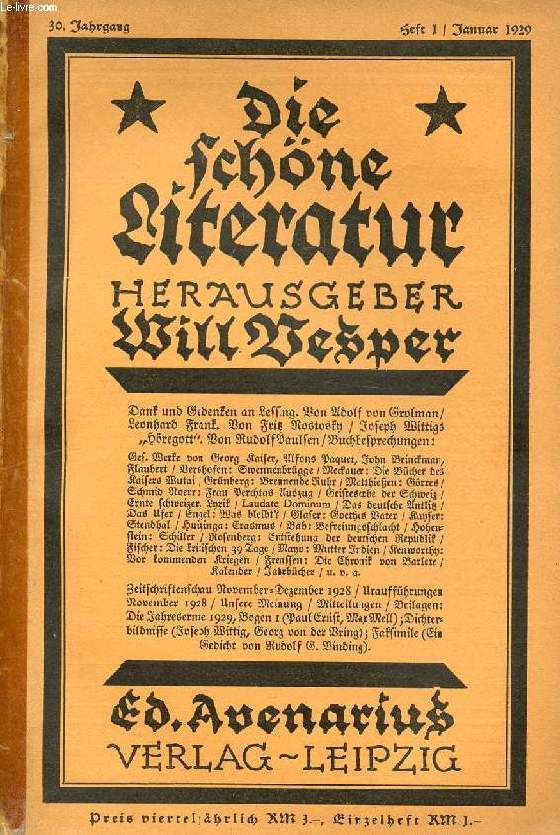 DIE SCHNE LITERATUR, 30. JAHRG., HEFT 1, JAN. 1929 (Inhalt: Dank und Gedenken an Lessing, Von Adolf von Grolman. Leonhard Frank, Von Fritz Rostosky. Joseph Wittigs 'Hregott', Von Rudolf Paulsen. Buchbesprechungen...)