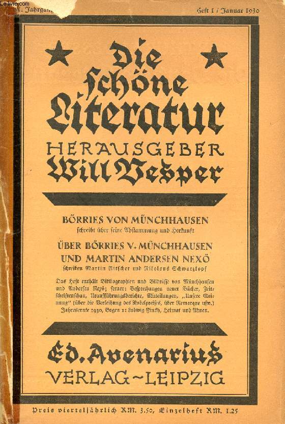 DIE SCHNE LITERATUR, 31. JAHRG., HEFT 1, JAN. 1930 (Inhalt: Brries von Mnchhausen, Schreibt ber seine Abstammung und Herkunft. ber Brries v. Mnchhausen und Martin Andersen Nex, Schreiben Martin Ritcher und Nikolaus Schwarzkopf...)