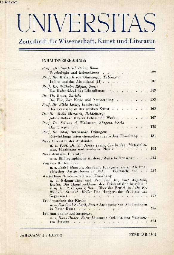 UNIVERSITAS, JAHRG. 2, HEFT 2, FEB. 1947, ZEITSCHRIFT FR WISSENSCHAFT, KUNST UND LITERATUR (Inhalt: Prof. Dr. Siegfried Behn, Bonn: Psychologie und Erleuchtung. Prof. Dr. Helmuth von Glasenapp, Tbingen: Indien und das Abendland (II)...)