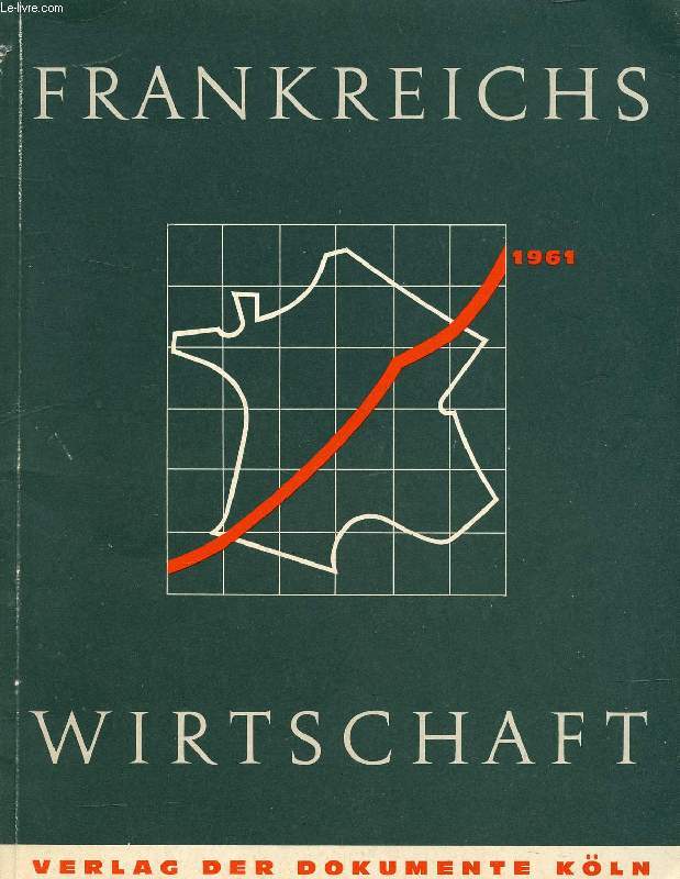 FRANKREICHS WIRTSCHAFT