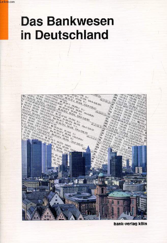 DAS BANKWESEN IN DEUTSCHLAND