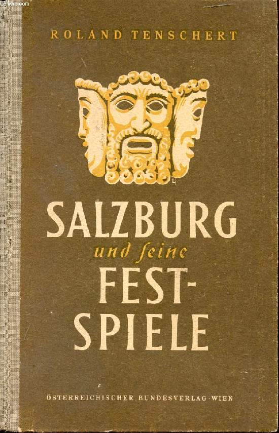 SALZBURG UND SEINE FESTSPIELE