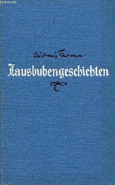 LAUSBUBENGESCHICHTEN, AUS MEINER JUGENDZEIT