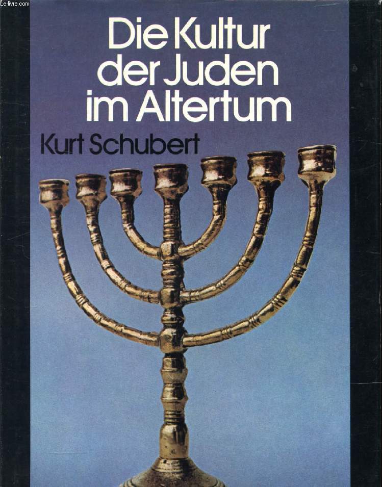 DIE KULTUR DER JUDEN IM ALTERTUM