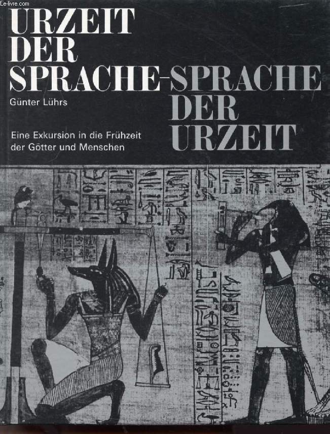 URZEIT DER SPRACHE, SPRACHE DER URZEIT