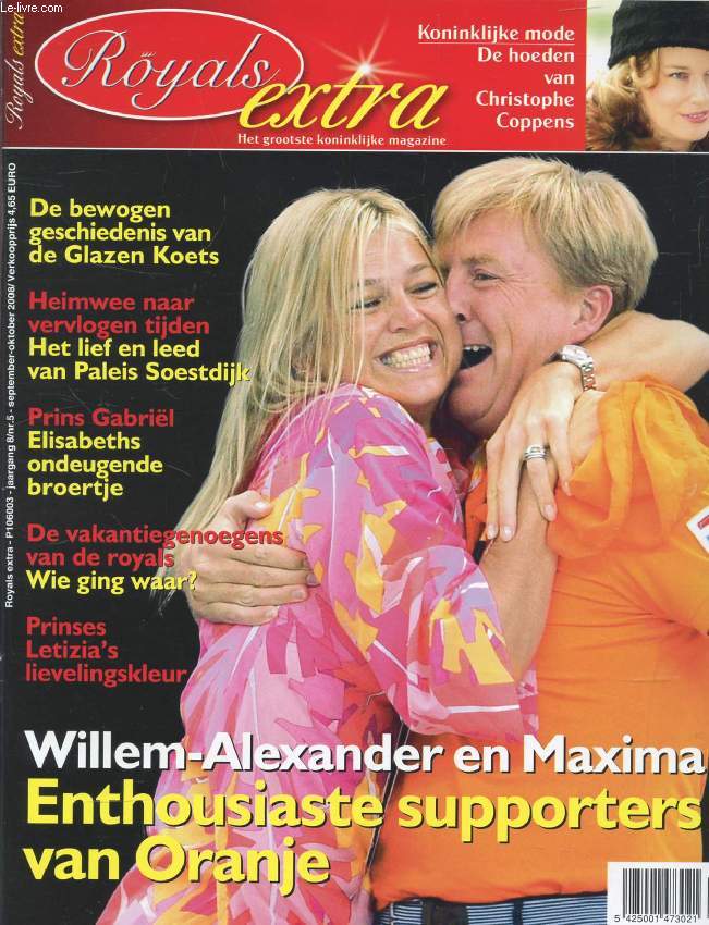 ROYALS EXTRA, JAARG. 8, Nr. 5, SEPT.-OKT. 2008 (Inhoud: Willem-Alexander an Maxima enthousiaste supporters van Oranje. De bewogen geschiedenis van de Glazen Koets. Heimwee naar vervlogen tijden, Het lief en leed van paleis Soestdijk. Prins Gabril...)