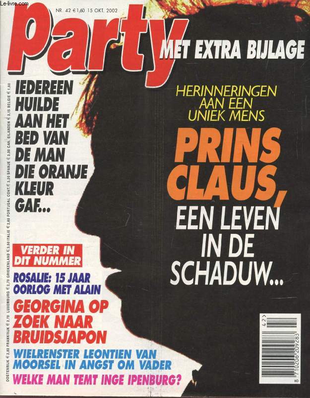 PARTY, Nr. 42, OKT. 2002 (Inhoud: Herinneringen aan een uniek mens, Prins Claus, Een leven in de schaduw. Iedereen huilde aan het bed van de man die Oranje kleur gaf...)