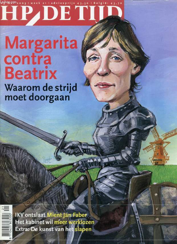 HP-DE TIJD, WEEK 21, MEI 2003 (Inhoud: Margarita contra Beatrix, Waarom de strijd moet doorgaan. IKV ontslaat, Mient jan faber. Het kabinet wil meer werklozen. Extra: De kunst van het slapen...)