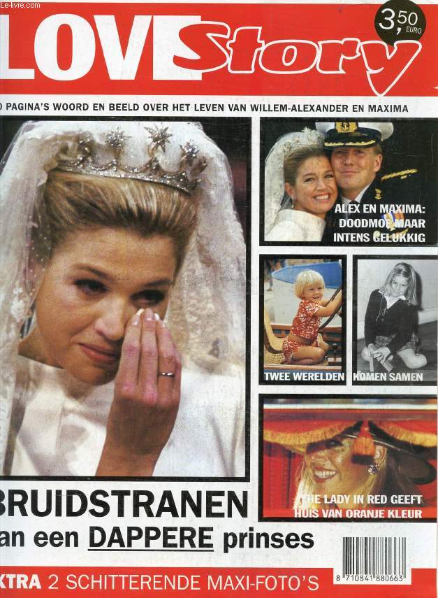 LOVE STORY, FEB. 2002 (Inhoud: 100 pagina's woord en beeld over het leven van Willem-Alexander en Maxima. Bruidstranen van een Dappere prinses...)
