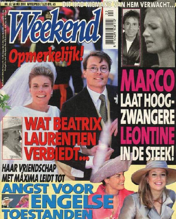 WEEKEND, Nr. 22, MEI 2001 (Inhoud: Opmerklijk ! Wat Beatrix Laurentien verbiedt... Haar vriendschap met maxima leidt tot, Angst voor Engelse toestanden...)