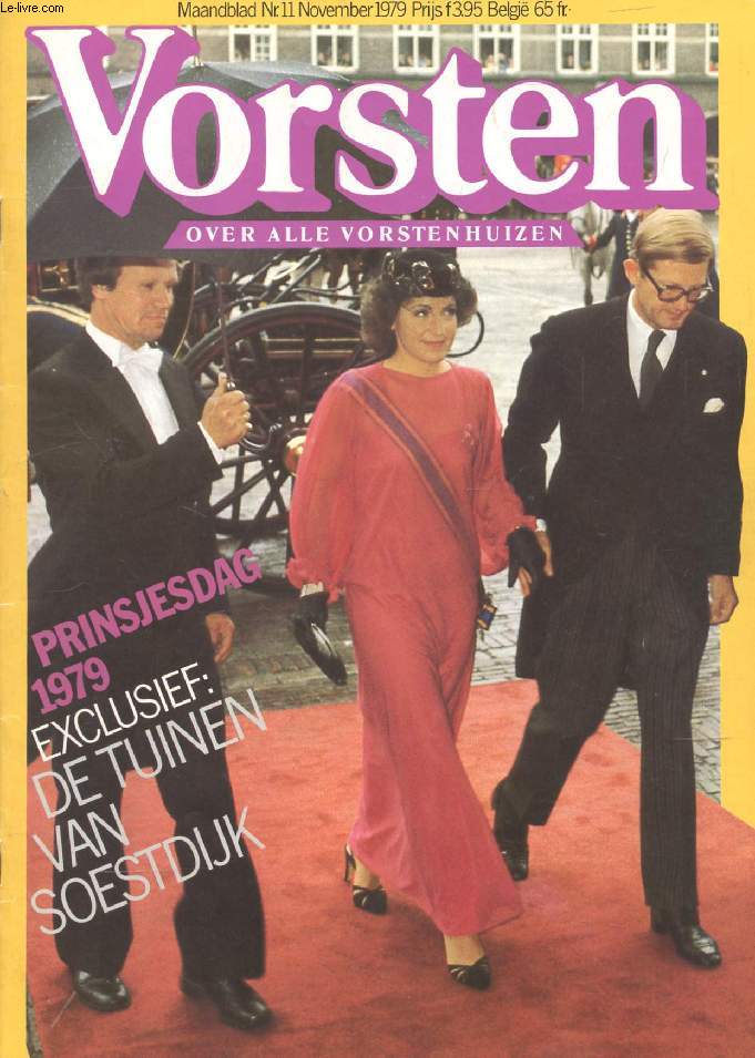 VORSTEN, Nr. 11, NOV. 1979 (Inhoud: Prinsjesdag 1979. Exclusief: De Tuinen van Soestdijk. Trots, glorie en droefenis bij Lord Mountbattens heengaan...)