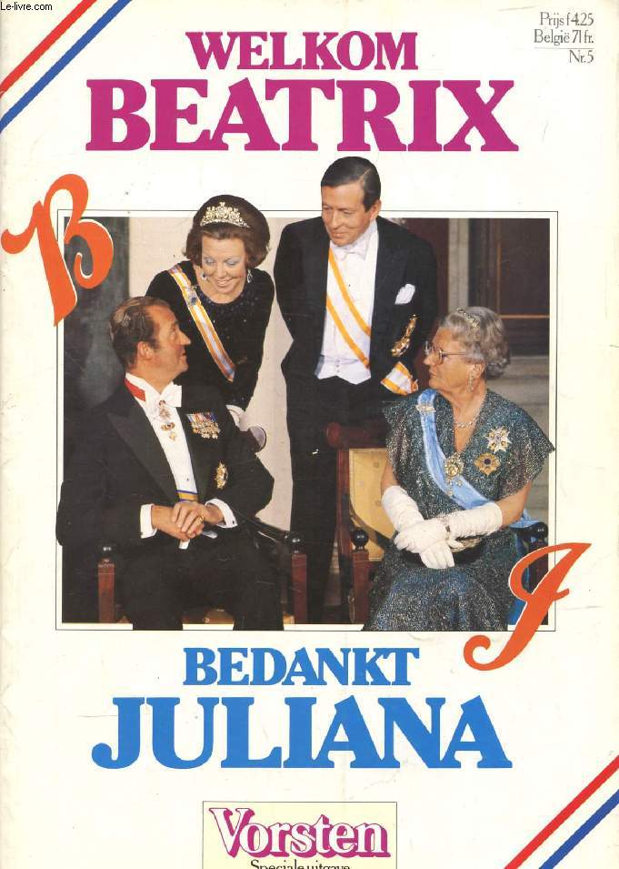 VORSTEN, Nr. 5, MEI 1980 (Inhoud: Speciale Uitgave. Welkom Beatrix, Bedankt Juliana. De meest democratische vorstin van de wereld ! ...)