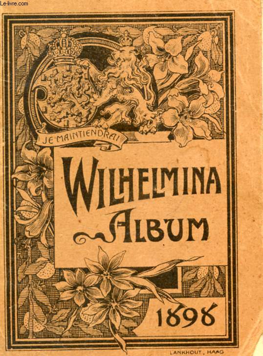 WILHELMINA ALBUM, 1898