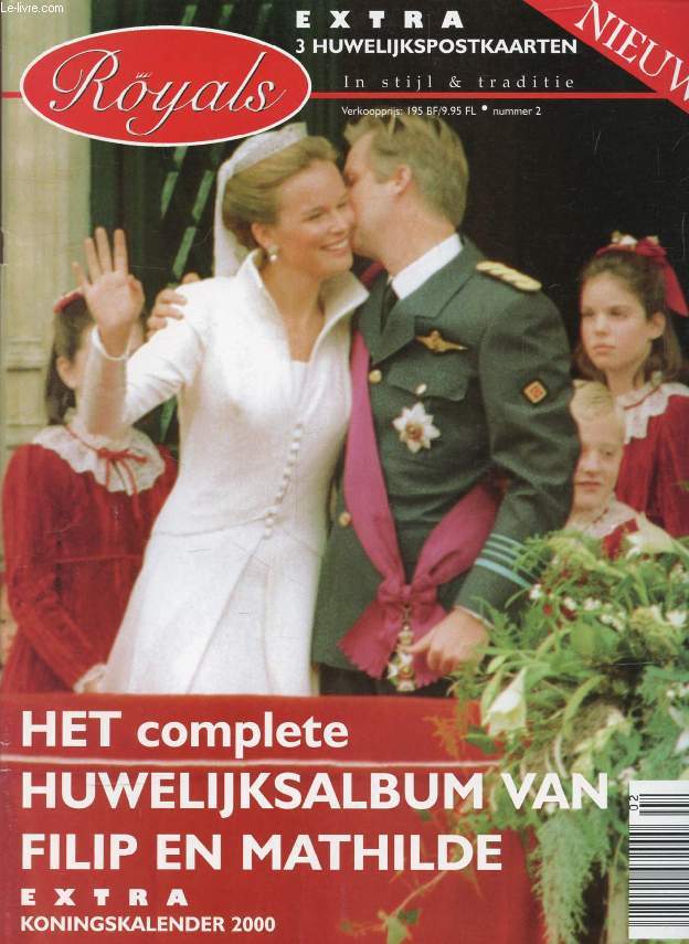 ROYALS, Nr. 2, 1999 (Inhoud: Het complete huwelijskalbum van Filip en Mathilde. Extra koningskalender 2000. Extra 3 huwelijkspostkaarten...)