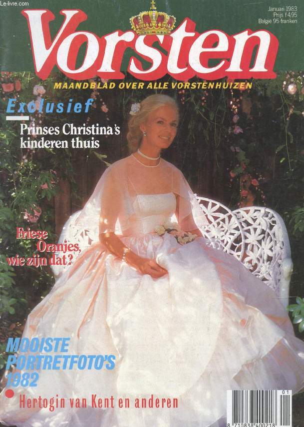 VORSTEN, JAN. 1983 (Inhoud: Prinses Christina's kinderen thuis. Friese Oranjes, wie zijn dat ? Mooiste portretfoto's 1982. Hertogin van kent en anderen...)
