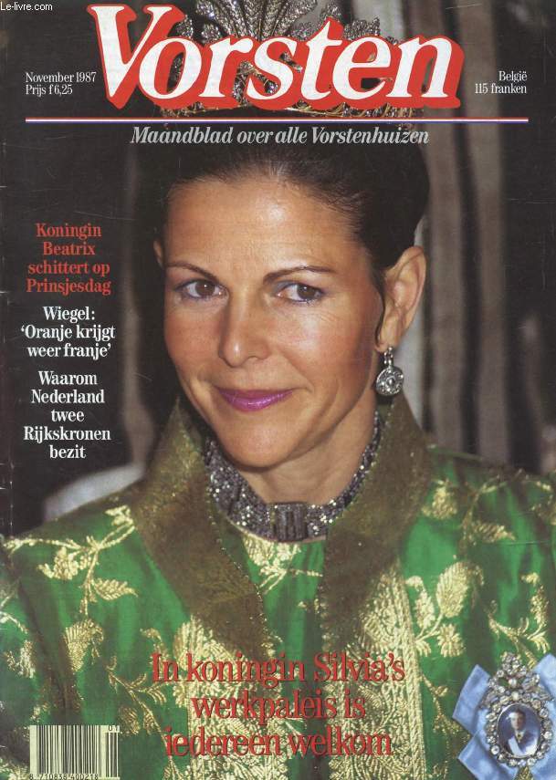 VORSTEN, NOV. 1987 (Inhoud: In koningin Silvia's werkpalais is iedereen welkom. Koningin Beatrix schittert op Prinsjesdag. Waarom Nederland twee Rijkskronen bezit...)