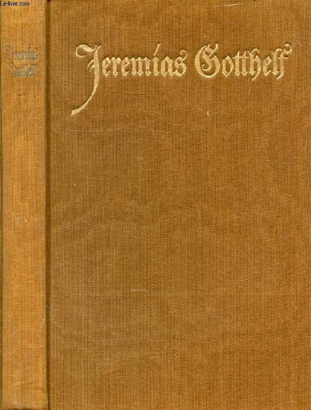 JEREMIAS GOOTHELFS WERKE, FNFTER BAND