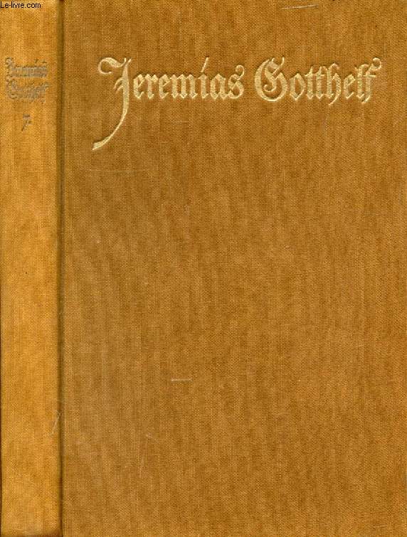 JEREMIAS GOOTHELFS WERKE, SIEBENTER BAND