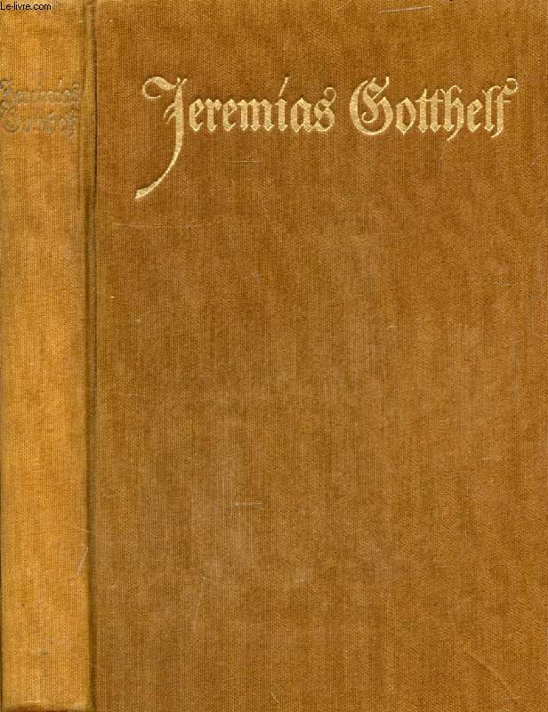 JEREMIAS GOOTHELFS WERKE, ACHTER BAND