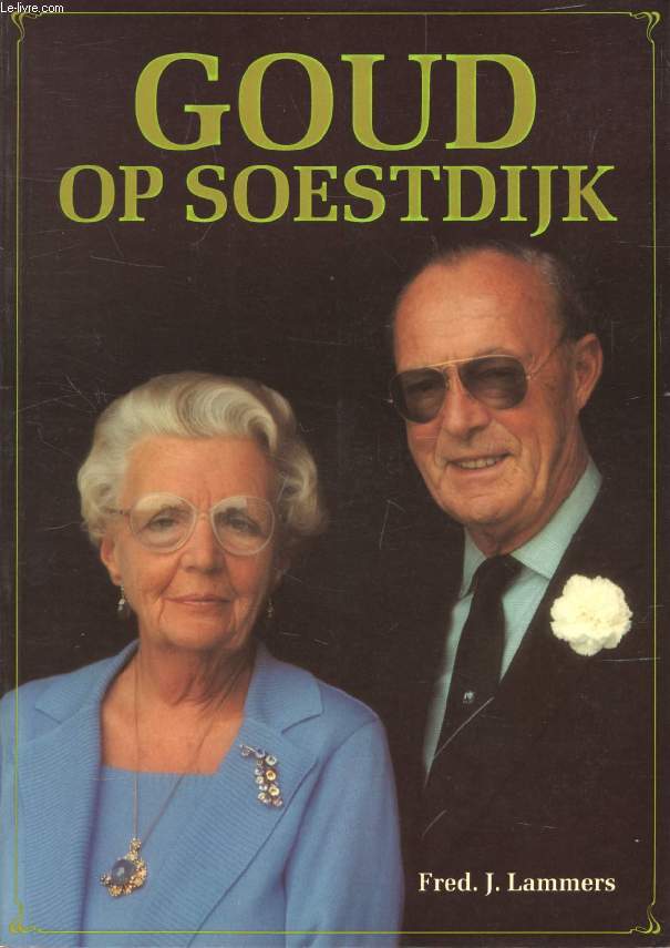 GOUD OP SOESTDIJK