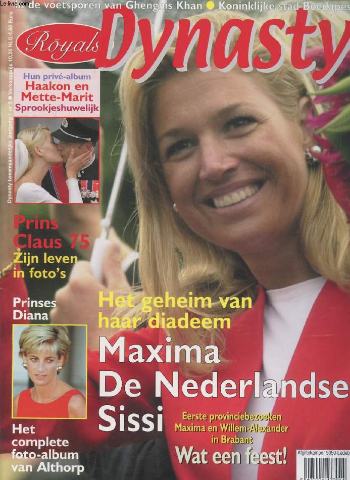 DYNASTY (ROYALS), Nr. 3, 2001 (Inhoud: Maxima de Nederlandse Sissi, Het geheim van haar diadeem. Hun priv-album, Haakon en Mette-Marit Sprookjeshuwelijk. Prins Claus 75...)