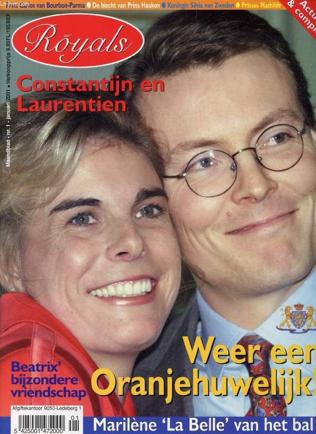 ROYALS, Nr. 1, JAN. 2001 (Inhoud: Weer een Oranjehuwelijk ! Constantijn en Laurentien. Beatrix' bijzondere vriendschap. Marilne 'La Belle' van het bal...)