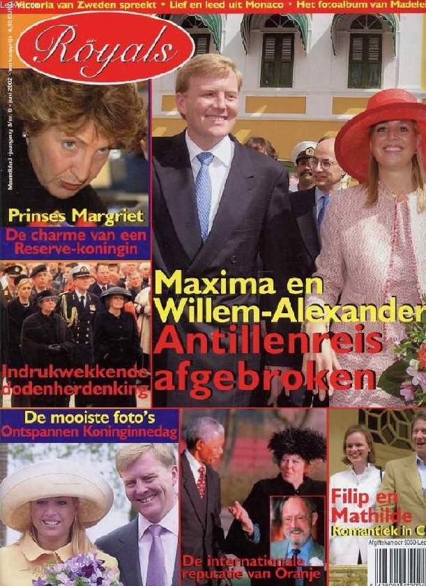 ROYALS, Nr. 6, JUNI 2002 (Inhoud: Maxima en Willem-Alexander, Antillenreis afgebroken. Prinses Margriet, De charme van een Reserve-koningin. De internationale reputatie van Oranje...)
