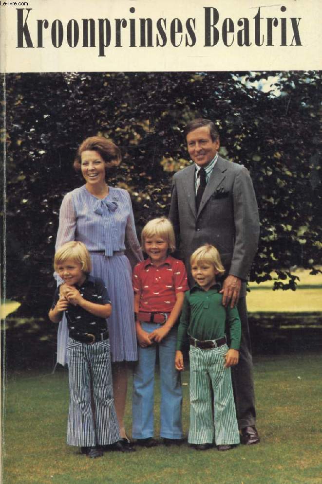 KROONPRINSES BEATRIX, Een Geschreven Portret