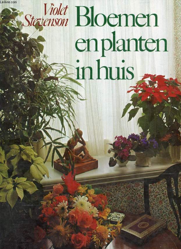 BLOEMEN EN PLANTEN IN HUIS