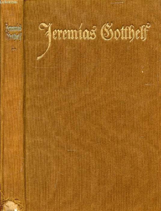 JEREMIAS GOOTHELFS WERKE, ZWEITER BAND