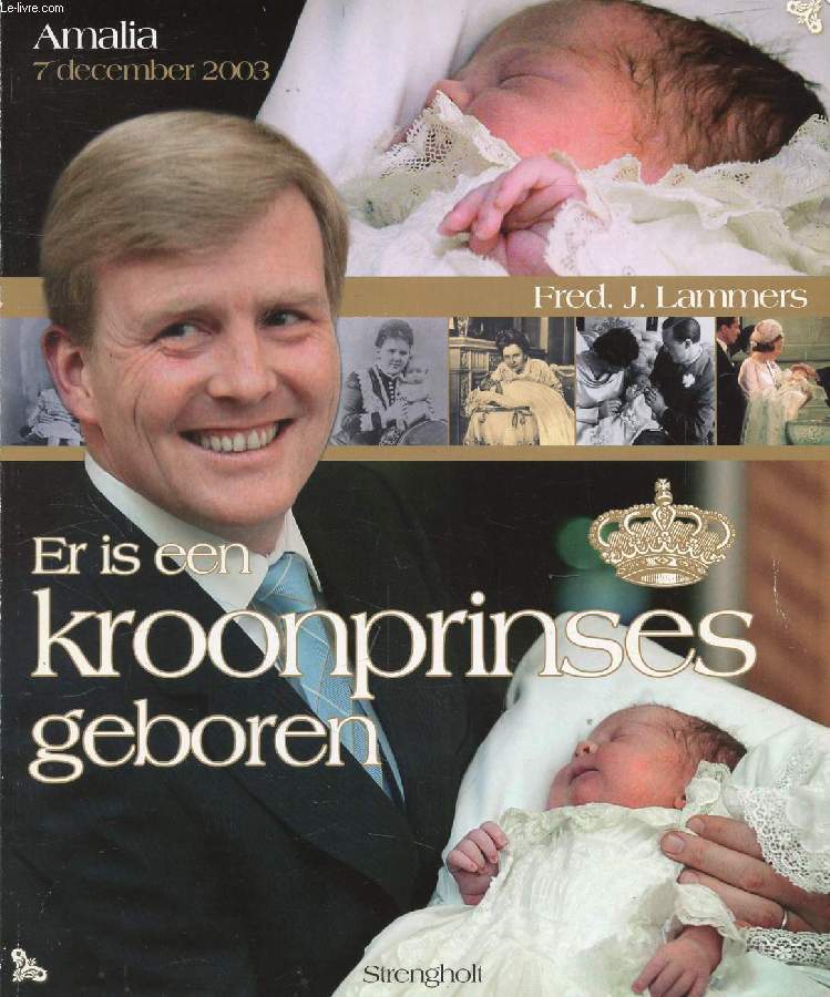 ER IS EEN KROONPRINSES GEBOREN