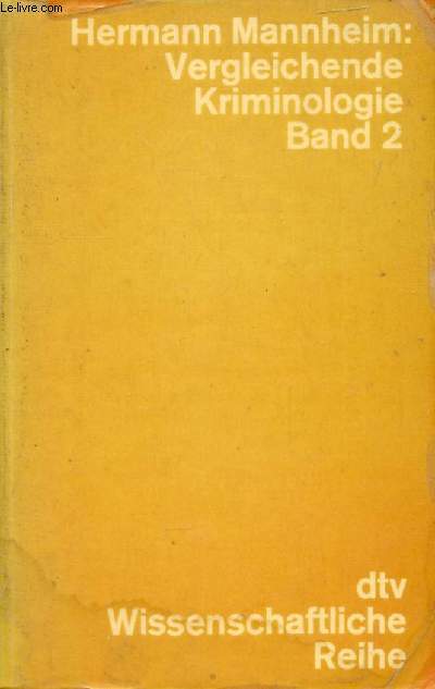 VERGLEICHENDE KRIMINOLOGIE, EIN LEHRBUCH, BAND 2