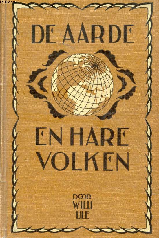 DE AARDE EN HARE VOLKEN, 3 DEELEN