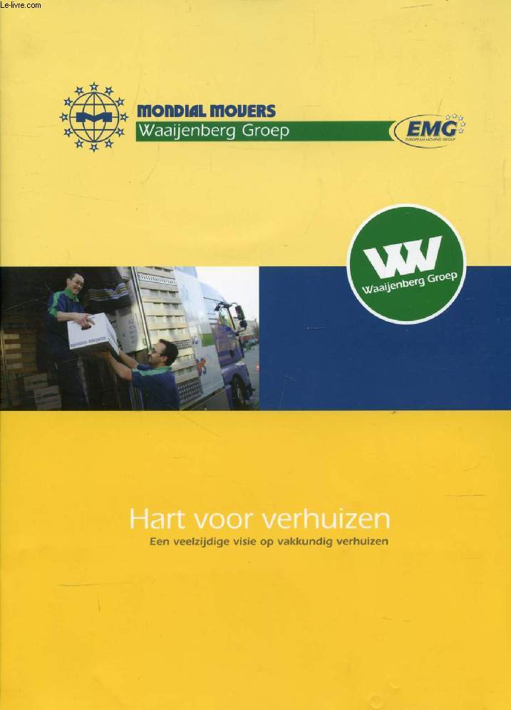 HART VOOR VERHUIZEN, MONDIAL MOVERS, WAAIJENBERG GROEP