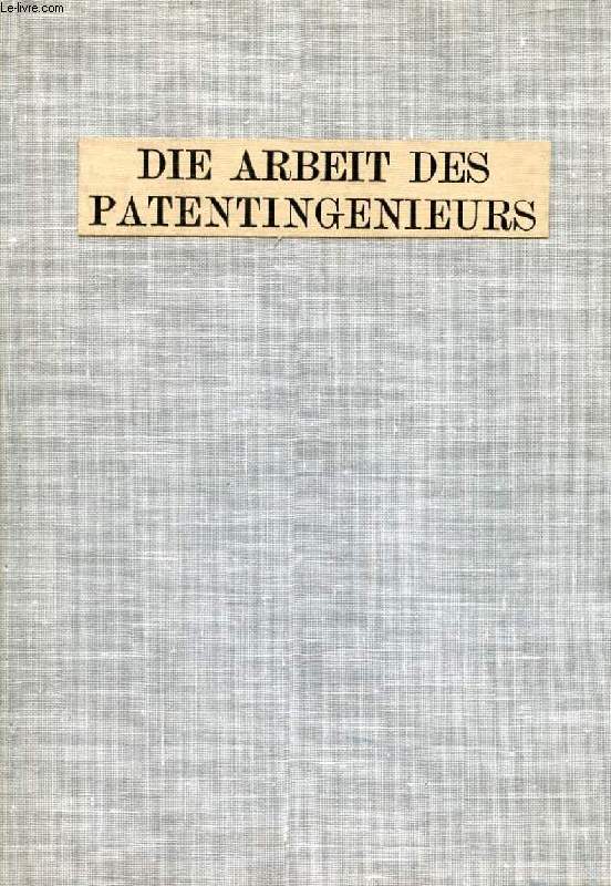 DIE ARBEIT DES PATENTINGENIEURS IN IHREN PSYCHOLOGISCHEN ZUSAMMENHNGEN