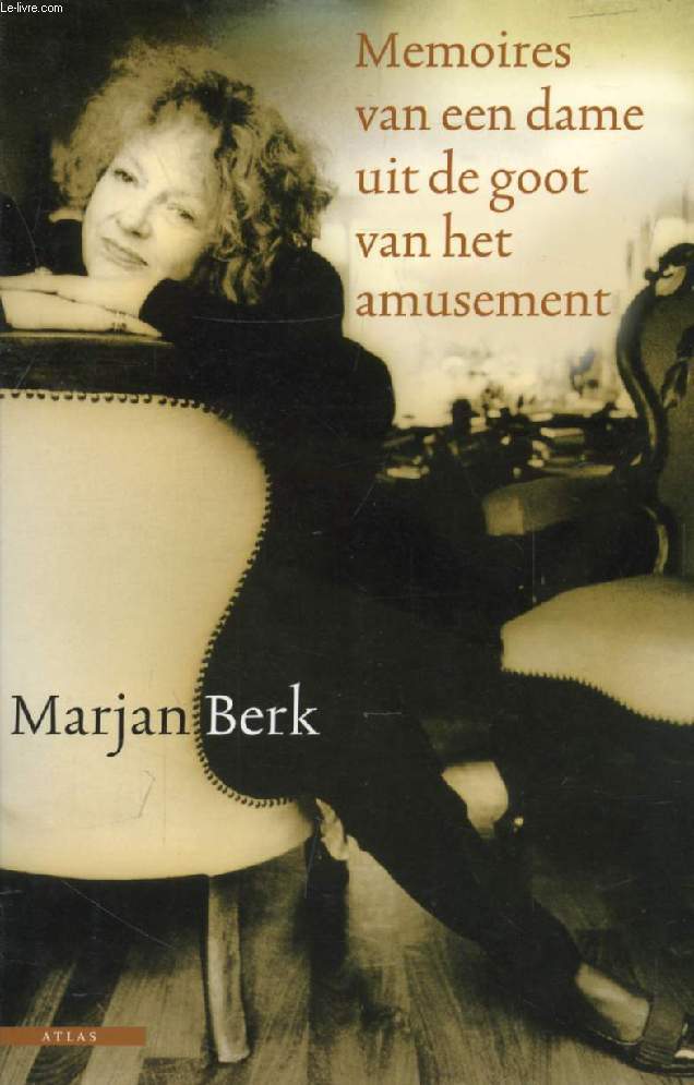 MEMOIRES VAN EEN DAME UIT DE GOOT VAN HET AMUSEMENT