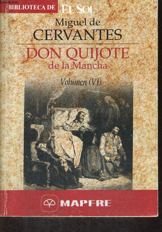 DON QUIJOTE DE LA MANCHA (VI)