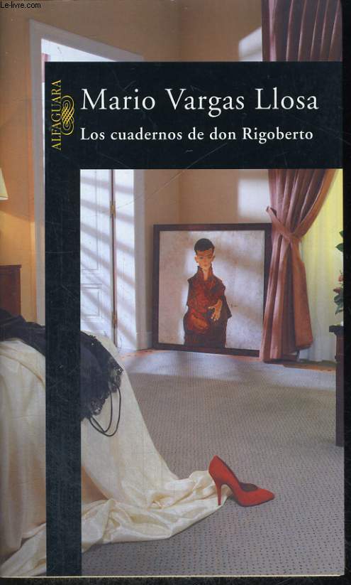 LOS CUARDERNOS DE DON RIGOBERTO