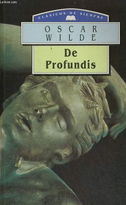 DE PROFUNDIS