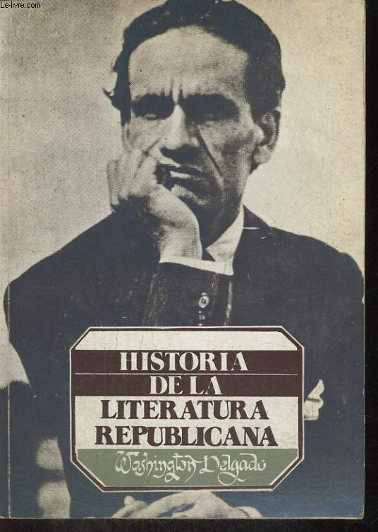 HISTORIA DE LA LITERATURA REPUBLICANA