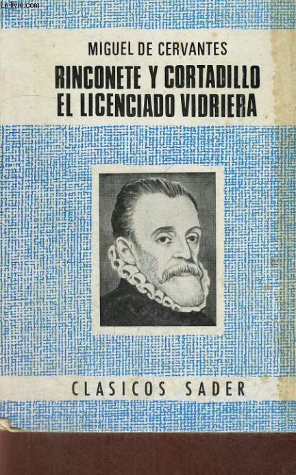 RINCONETE Y CORTADILLO EL LICENCIADO VIDRIERA