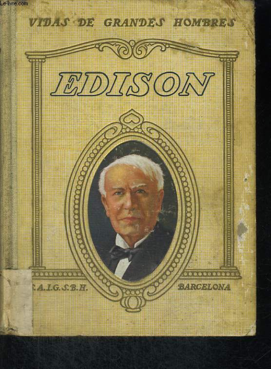 VIDA DE GRANDES HOMBRES : VIDA DE EDISON