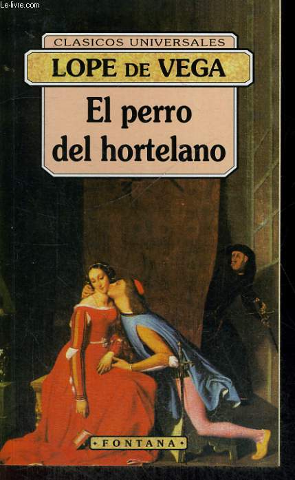 EL PERRO DEL HORTELANO