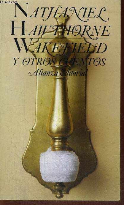 WAKEFIELD Y OTROS CUENTOS