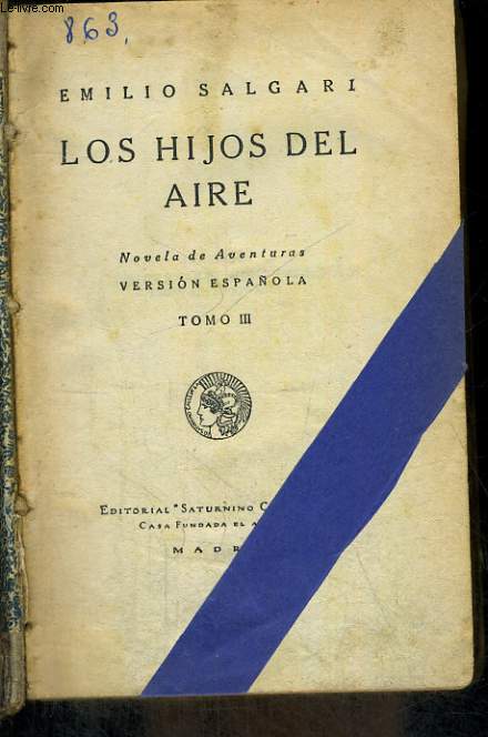 LOS HIJOS DEL AIRE, NOVELA DE AVENTURAS VERSION ESPANOLA, TOMO III