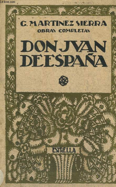 OBRAS COMPLETAS, DON JUAN DE ESPANA