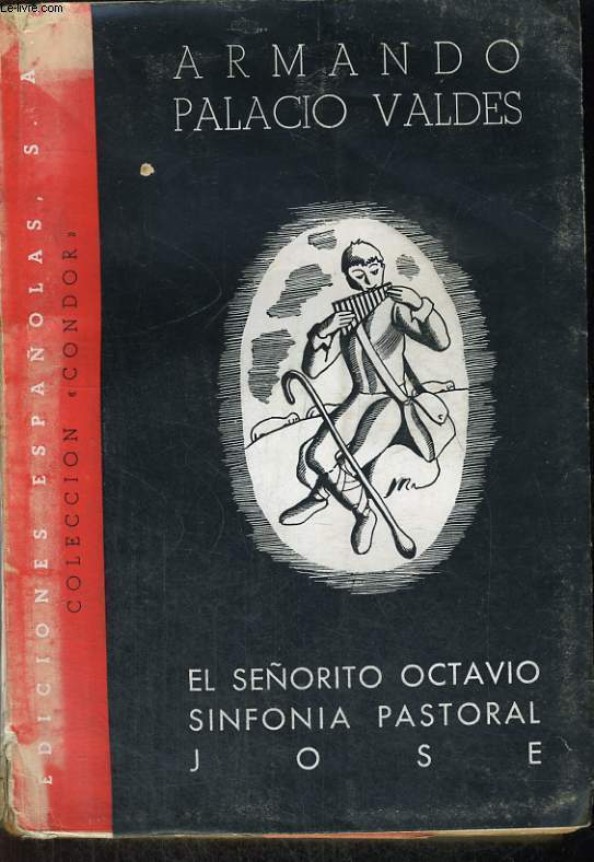 EL SENORITO OCTAVIO SINFONIA PASTORAL JOSE